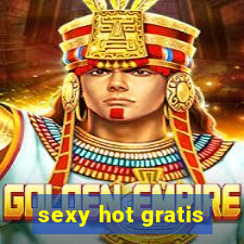 sexy hot gratis